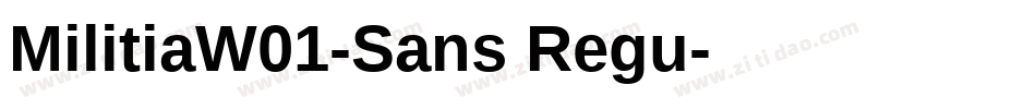 MilitiaW01-Sans Regu字体转换